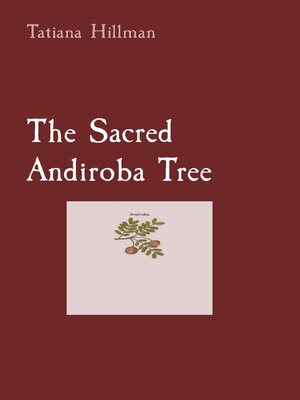cover image of The Sacred Andiroba Tree